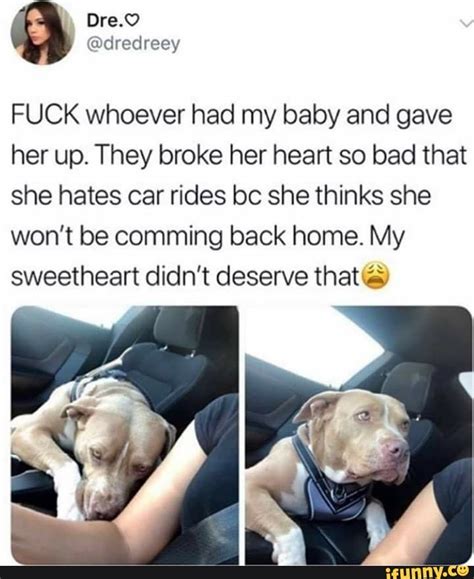 FUCK Whoever Had My Baby And Gave Her Up They Broke Her Heart So Bad That She Hates Car Rides