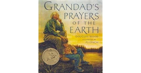 Grandads Prayers Of The Earth By Douglas Wood — Reviews Discussion