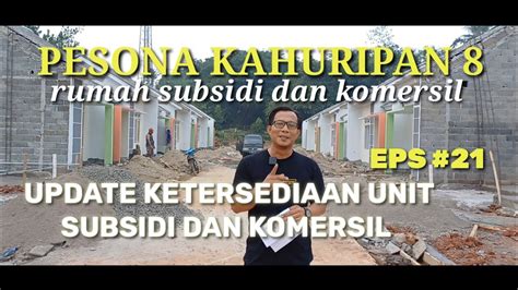 Pesona Kahuripan Eps Update Ketersedian Unit Subsidi Di Pesona