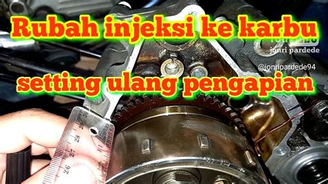 Cara Merubah Injeksi Jadi Karburator Setting Pengapian YouTube