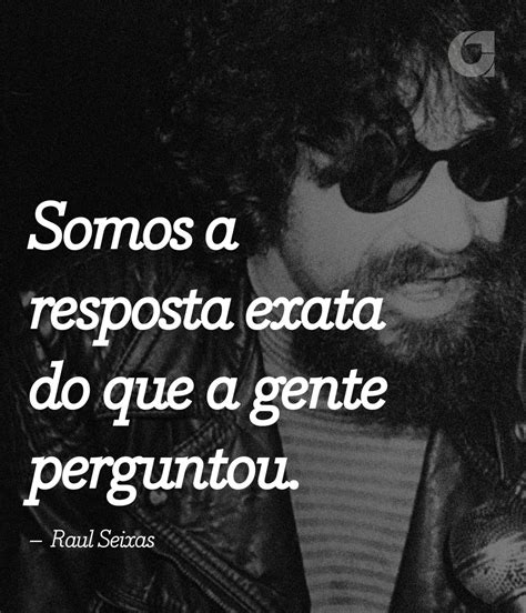 Raul Seixas Music Quotes Words Quotes Brazilian Men Friday Im In