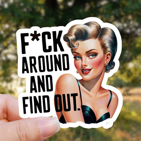 Fuck Around And Find Out Sticker Funny Retro Sticker FAFO Decal Adult Humor Sticker