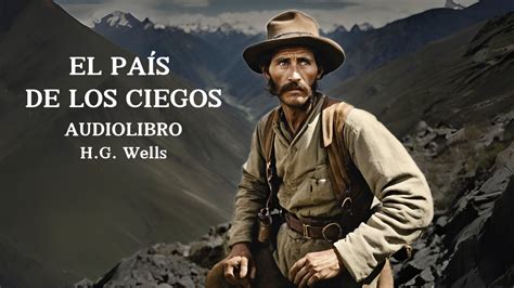 El Pa S De Los Ciegos Audiolibro Completo Youtube