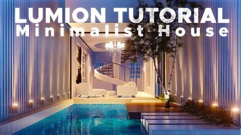 Lumion 6 Rendering Tutorial 53 Minimalist House Youtube