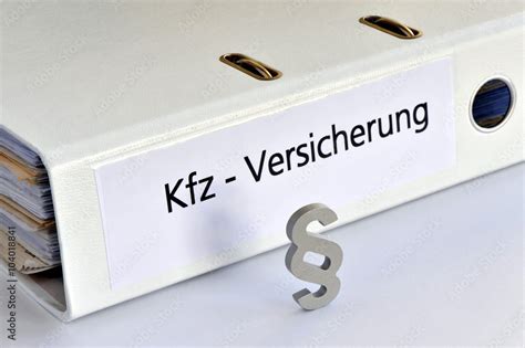 KFZ Versicherung Rechtliche Aspekte Autoversicherung Paragraph