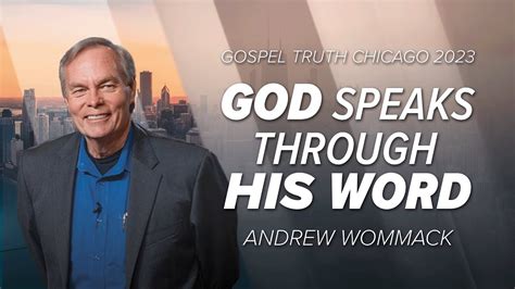 God Speaks Through His Word Andrew Wommack Chicago Gtc