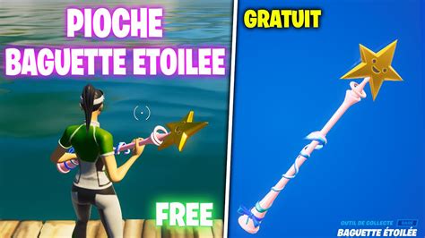 Tuto Comment Avoir La Pioche Baguette Etoilee Gratuitement Sur Fortnite