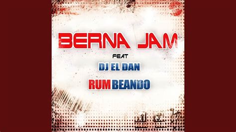 Rumbeando Feat Dj El Dan Youtube