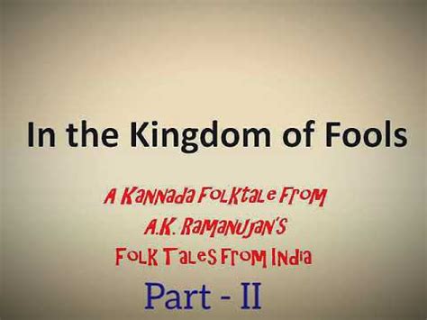 In The Kingdom Of Fools Explanation In Hindi Part Moments Class