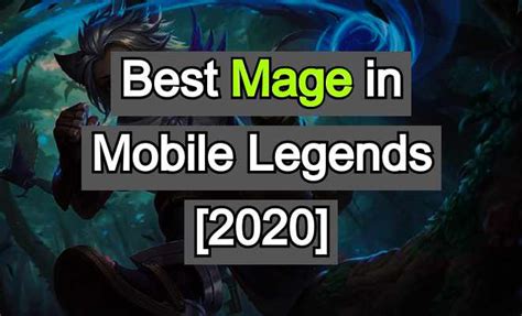 Top 9 Best Mage in Mobile Legends For Solo to Mythic Glory [2020]