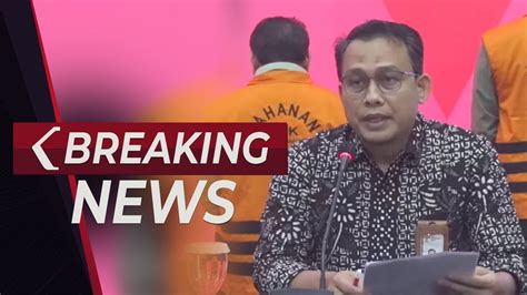 BREAKING NEWS KPK Tahan Tersangka Kasus Korupsi Pembangunan Gereja Di