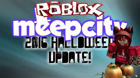 Roblox MeepCity Halloween Update 2016 YouTube