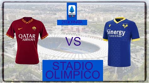 Roma H Verona 🔴 Diretta Live Campionato 21 Gg Serie A In Cronaca