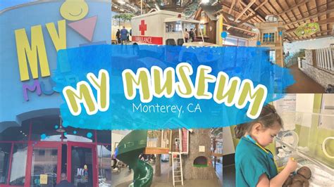 Monterey County Youth Museum 🌈 My Museum Monterey Ca Youtube