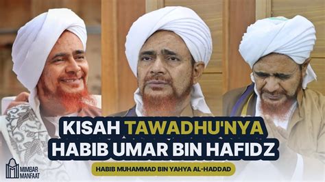 Ceramah Pendek Kisah Tawadhu Nya Habib Umar Bin Hafidz Habib