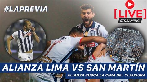 Alianza Lima Vs San Martin En Vivo La Previa Youtube