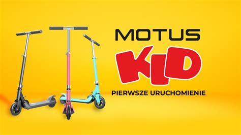 Motus Kid Unboxing Pierwsze Uruchomienie YouTube