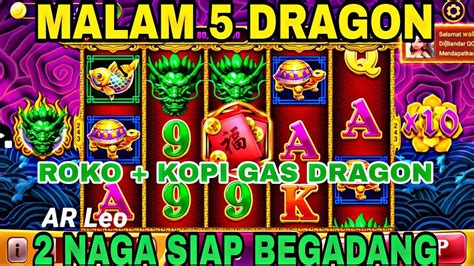 ROOM DRAGON MALAM HARI INI POLA ROOM 5 DRAGON HARI INI JP DRAGON 2