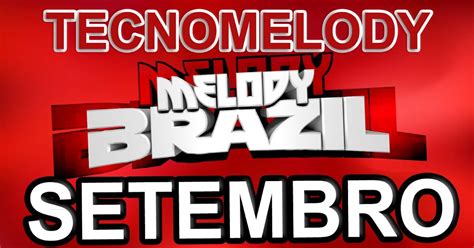 Cd Tecno Melody Site Melody Brazil Setembro Dj Ryan Mix