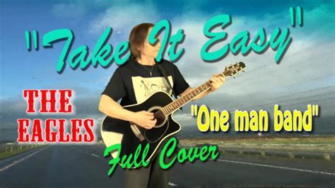 Take It Easy The Eagles Full Cover YouTube