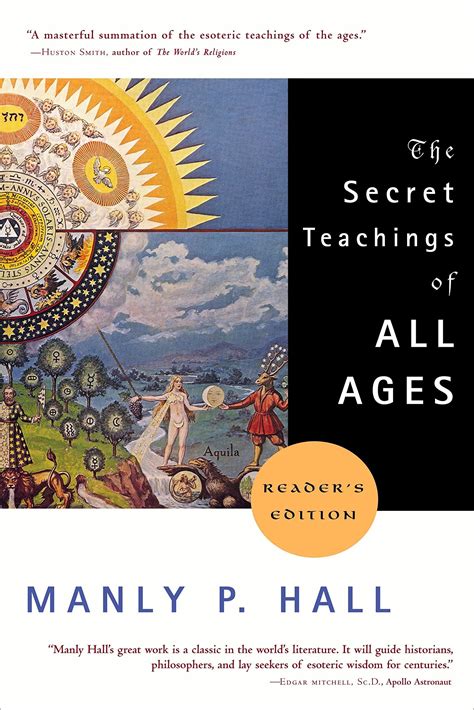 The Secret Teachings Of All Ages By Manly P Hall Goodreads