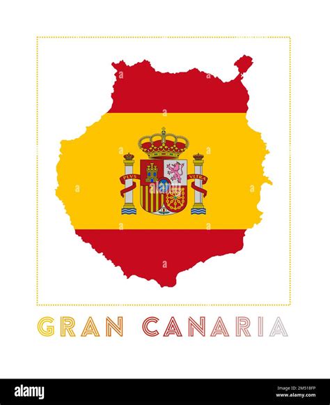 Gran Canaria Logo Map Of Gran Canaria With Island Name And Flag Cool