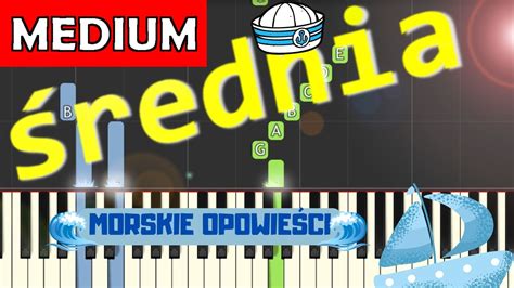 Morskie opowieści Piano Tutorial średnia wersja NUTY W OPISIE