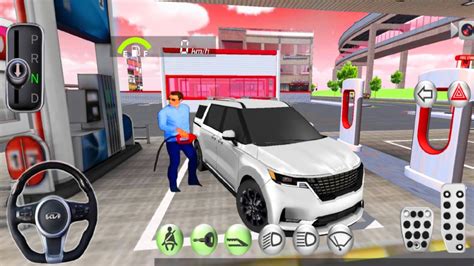 New Kia Sorento Power Gas Station D Driving Class Android Gameplay