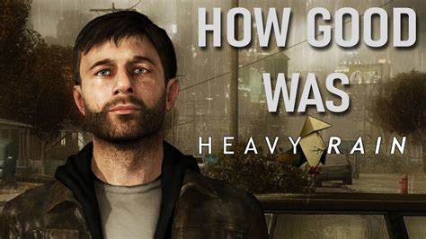 How Good Was Heavy Rain Retrospective Review YouTube