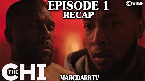 The Chi Season Episode Recap Youtube