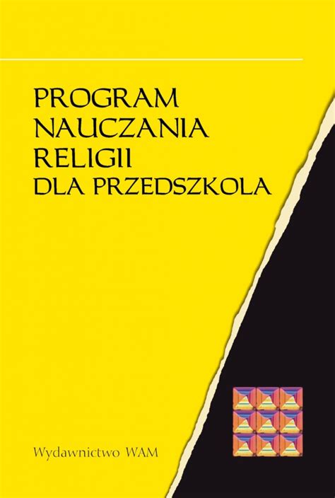 Program Nauczania Religii Dla Przedszkola Wydawnictwowam Pl