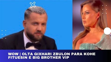 Wow Olta Gixhari Zbulon Para Kohe Fituesin E Big Brother Vip