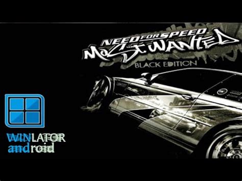 Winlator Need For Speed Most Wanted Pc Game Test On Android Youtube