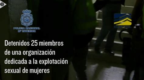 Detenidos 25 Miembros De Una Red Dedicada A La Trata Y