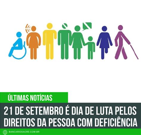 De Setembro Dia De Luta Pelos Direitos Da Pessoa Defici Ncia