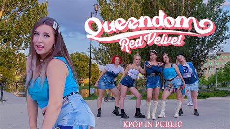 K Pop In Public One Take Red Velvet 레드벨벳 Queendom Dance Cover By Belmouve Youtube