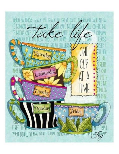 Pin By Deborah Bendel On Best Messages Tea Art Tea Quotes Coffee Print