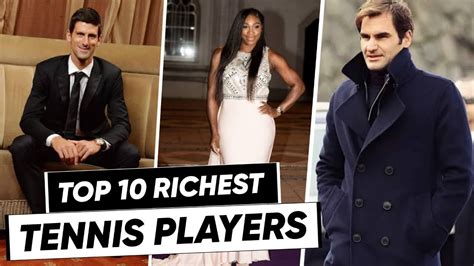 TOP 10 RICHEST Tennis Players IN THE WORLD YouTube