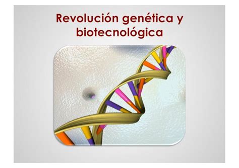 PDF Revolucion Genetica Y Biotecnologica DOKUMEN TIPS