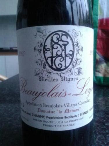 Jean Chagny Beaujolais Leynes Domaine La Maison Vieilles Vigne Vivino