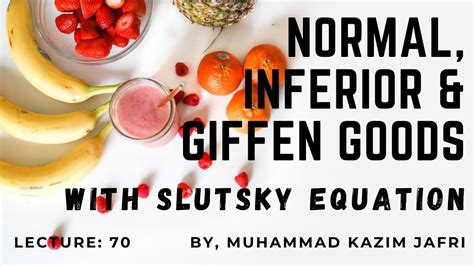 Normal Inferior And Fen Goods With Slutsky Equation Youtube