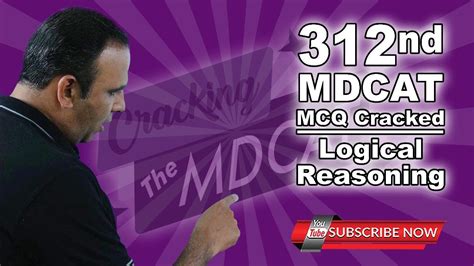 312 LOGICAL REASONING MDCAT MCQ CRACKED Logical Reasoning Logical