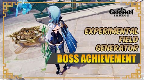 2 Boss Achievements Experimental Field Generator [genshin Impact 4 1