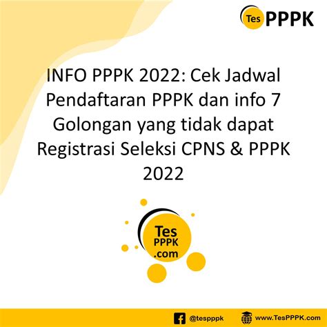 INFO PPPK 2022 Cek Jadwal Pendaftaran PPPK Dan Info 7 Golongan Yang