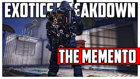 Memento The Best Exotic The Division 2 Exotics Breakdown YouTube