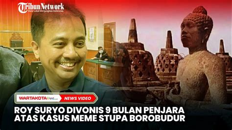 Roy Suryo Divonis 9 Bulan Penjara Atas Kasus Meme Stupa Borobudur