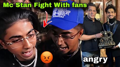 Mc Stan Fight With Fans Mc Stan Angry Munawar Faruqui Win Big Boss