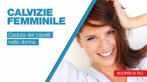 Caduta Dei Capelli Nelle Donne Cause E Rimedi Efficaci