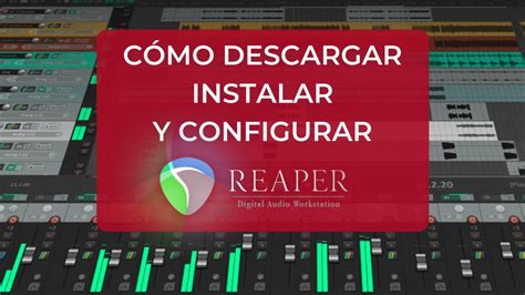 C Mo Descargar Instalar Y Configurar Reaper Youtube