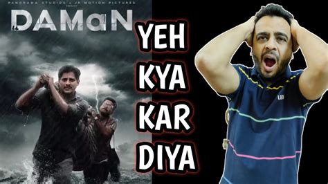 Daman Hindi Trailer Review And Reaction Youtube